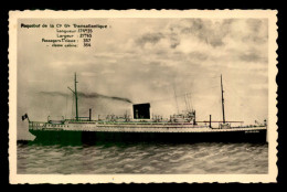 BATEAUX  - PAQUEBOT - DE GRASSE COMPAGNIE GENERALE TRANSATLANTIQUE - Steamers