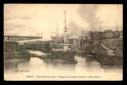 BATEAUX DE GUERRE - BREST - PONT NATIONAL OUVERT - PASSAGE DU CROISEUR CUIRASSE MARSEILLAISE - Warships