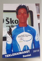 Autographe Teklehaimanot Daniel Centre Mondial Du Cyclisme 2010 - Wielrennen