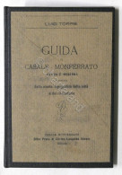 Luigi Torre - Guida Di Casale Monferrato Antica E Moderna - Ed. 1900 - Andere & Zonder Classificatie