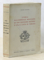 S. Solero - Storia Ospedale Maggiore Di San Giovanni Battista E Torino - 1959 - Sonstige & Ohne Zuordnung