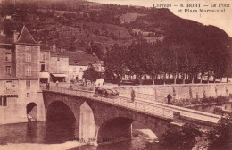 CPA 19 - BORT (Corrèze) - 8. Le Pont Et Place Marmontel - Autres & Non Classés