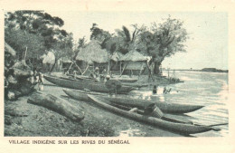 CPA SENEGAL - Village Indigène Sur Les Rives Du Sénégal - Senegal