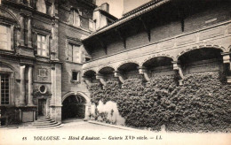 CPA 31 - TOULOUSE (Haute Garonne) - 18. Hôtel D'Assézat - Galerie XVIe Siècle - Toulouse