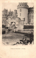 CPA 60 - PIERREFONDS (Oise) -  Château - L'Entrée - Pierrefonds