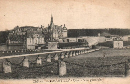 CPA 60 - CHANTILLY (Oise) - Château - Vue Générale - Chantilly