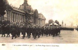 CPA Militaria - Paris 14 Juillet 1916 - Les Poilus Belges Devant Le Grand Palais - Guerra 1914-18
