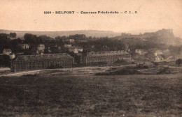 CPA 90- BELFORT (T. De Belfort) - 1009. Casernes Friederichs - C. L. - Belfort - Ville