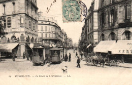 CPA 33 - BORDEAUX (Gironde) - 19. Le Cours De L'Intendance (tramway) - Bordeaux
