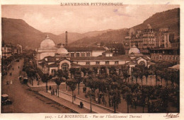 CPA 63 - LA BOURBOULE (Puy De Dôme) - 3027. Vue Sur L'Etablissement Thermal - La Bourboule