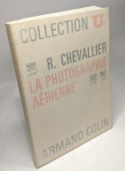 La Photographie Aérienne / Collection U - Art