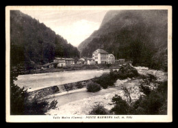 ITALIE - PONTE MARMORA - Sonstige & Ohne Zuordnung