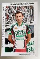 Autographe Mauro Santambrogio LPR 2004 - Cycling