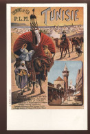 PUBLICITE -  CHEMIN DE FER P.L.M. TUNISIE - CARTE ILLUSTREE - Publicidad