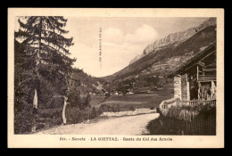 73 - LA GIETTAZ -  ROUTE DU COL DES ARAVIS - Autres & Non Classés