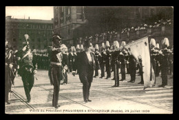 SUEDE - STOCKHOLM - VISITE DU PRESIDENT FALLIERES LE 24 JUILLET 1908 - Suède