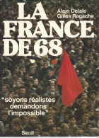Mai 1968 . La France De 68. 233 Pages. Edité En Novembre 1978 - Other & Unclassified