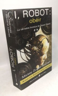 I Robot : Obéir: La Véritable Histoire De Susan Calvin - TOME 2 - Otros & Sin Clasificación