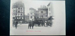 42  ,Saint Etienne , La Place Du Peuple Et Son Animation  Début 1900 - Saint Etienne