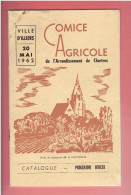 ILLIERS 28 Programme Officiel Du Comice Agricole De L Arrondissement De CHARTRES 1962 COUVERTURE DESSIN DE JEAN VILLETTE - Centre - Val De Loire