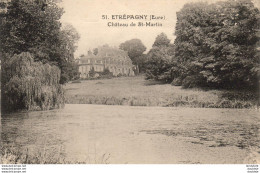 D27   ÉTRÉPAGNY  Château De St Martin - Sonstige & Ohne Zuordnung