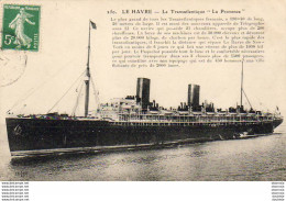 LE HAVRE  Le Transatlantique  La Provence - Dampfer