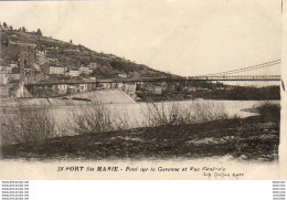 D47  PORT SAINTE MARIE  Pont Sur La Garonne Et Vue Générale   ............. .  ( Ref J779) - Sonstige & Ohne Zuordnung