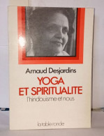 Yoga Et Spiritualité: L'Hindouisme Et Nous - Esotérisme