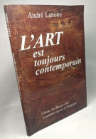 L'art Est Toujours Contemporain / Classe Des Beau-arts - Arte