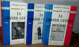 THOUMIN Richard - LA GRANDE GUERRE - IL Y A TOUJOURS UN REPORTER - 3 TOMES - Andere & Zonder Classificatie