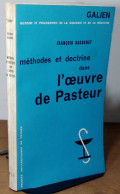 DAGOGNET François    - METHODES ET DOCTRINE DANS L'OEUVRE DE PASTEUR - Autres & Non Classés