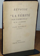 BAUDOUIN  Paul - REPONSE A LA VERITE SUR L'ARMISTICE DE M. A. KAMMERER - Andere & Zonder Classificatie