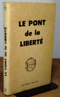 LEMAIRE Paul - LE PONT DE LA LIBERTE - SZABADSÁGHÍD - Other & Unclassified