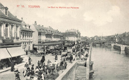 BELGIQUE - Tournai - Vue Sur Le Quai Du Marché Aux Poissons - Animé - Carte Postale Ancienne - Tournai