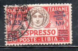 LIBIA 1927 1933 ESPRESSO SPECIAL DELIVERY LIRE 1,25 SU 60 CENT.  DENT. PERF 11 USATO USED OBLITERE' - Libya