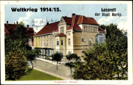 CPA Barby An Der Elbe, Krankenhaus, Neubau, Als Lazarett 1. WK - Other & Unclassified