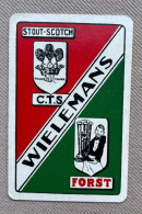 Speelkaart / Carte à Jouer - WIELEMANS Stout-Scotch C.T.S. Forst (Vorst / Forest) BELGIUM - Autres & Non Classés