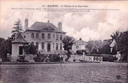 62 - Pas De Calais -    GUINES  -  Le Chateau De La Bien Assise - Guines