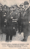 TROYES-en-CHAMPAGNE (Aube) - Manifestation Des Vignerons Champenois, 9 Avril 1911 - M. Checq, Organisateur - Troyes