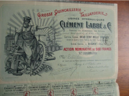 FRANCE - 18 - CHER - BIGNY 1906 - QUINCAILLERIE, TAILLANDERIE CLEMANT LABBE - ACTION DE 500 FRS - BELLE DECO - Altri & Non Classificati