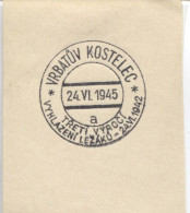 Tschechoslowakei 24.6.45 Vrbatuv Kostelec Sonderstempel Ub.'a' Jahrestag Lezaky - Cartas & Documentos