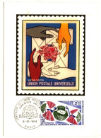 CP 1er Jour Sur Soie : UNION POSTALE UNIVERSELLE - Cachet Daté 5 X 1974 Paris - 336 - 1970-1979