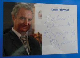 AUTOGRAPHE DE DANIEL PREVOST SUR PHOTO - Acteurs & Comédiens