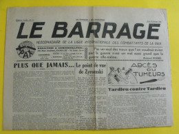 Journal Le Barrage N° 11 Du 26 Juillet 1934. Tardieu Zyromski Russel Pioch Ligue Internationale Combattants Paix LICP - Otros & Sin Clasificación