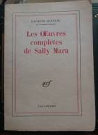C1 Raymond QUENEAU Oeuvres Completes De SALLY MARA NRF EO 1962 IRLANDE - Other & Unclassified