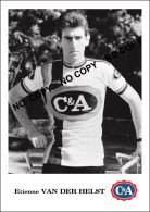 PHOTO CYCLISME REENFORCE GRAND QUALITÉ ( NO CARTE ) ETIENNE VAN DER HELST TEAM C & A 1978 - Cycling