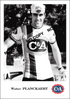 PHOTO CYCLISME REENFORCE GRAND QUALITÉ ( NO CARTE ) WALTER PLANCKAERT TEAM C & A 1978 - Cycling