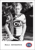 PHOTO CYCLISME REENFORCE GRAND QUALITÉ ( NO CARTE ) ROBERT MINTKIEWICZ TEAM C & A 1978 - Cycling