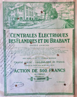 Centrales Electriques Des Flandres Et Du Brabant - Action De 500 Francs (1928) (Decoratief) - Electricité & Gaz