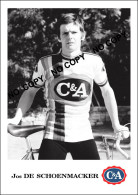 PHOTO CYCLISME REENFORCE GRAND QUALITÉ ( NO CARTE ) JOS DE SCHOENMACKERS TEAM C & A 1978 - Cyclisme